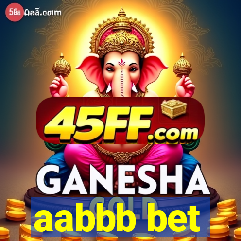 aabbb bet
